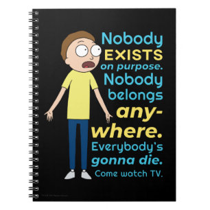 RICK AND MORTY™   Nobody Exists On Purpose Notebook