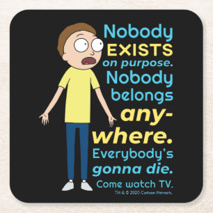RICK AND MORTY™   Nobody Exists On Purpose Square Paper Coaster