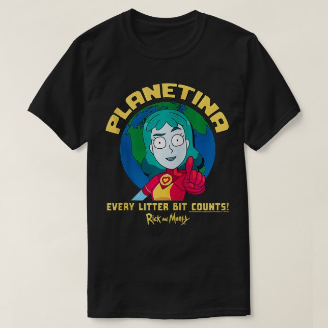 Rick and Morty Planetina Every Litter Bit Counts Z T-Shirt (Design Front)