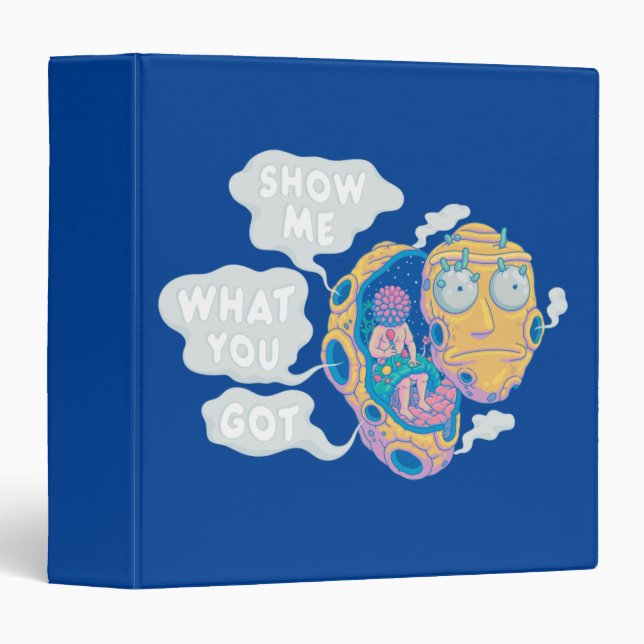 RICK AND MORTY™ | SHOW ME WHAT YOU GOT BINDER (Front/Spine)