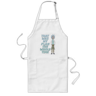 RICK AND MORTY™   That Was My Plan The Whole tim Long Apron