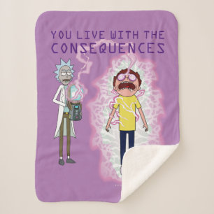 RICK AND MORTY™   You Live With The Consequences Sherpa Blanket