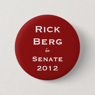 Rick Berg 2012 Buttion 2 Inch Round Button