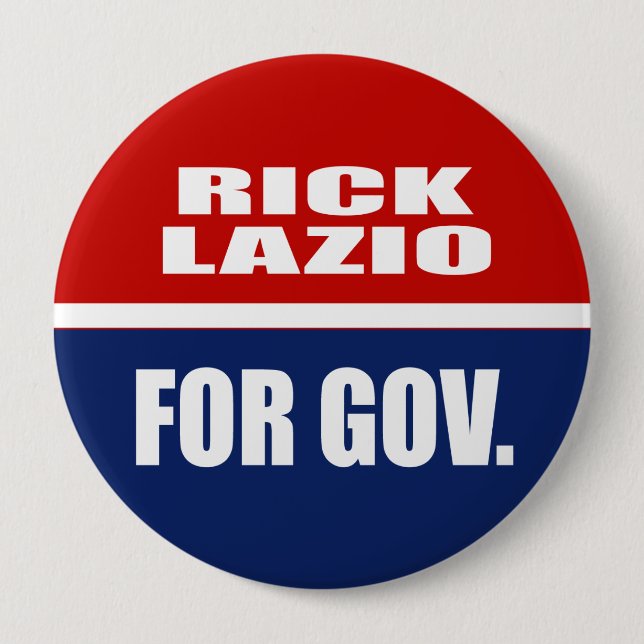 RICK LAZIO FOR GOVERNOR 4 INCH ROUND BUTTON (Front)