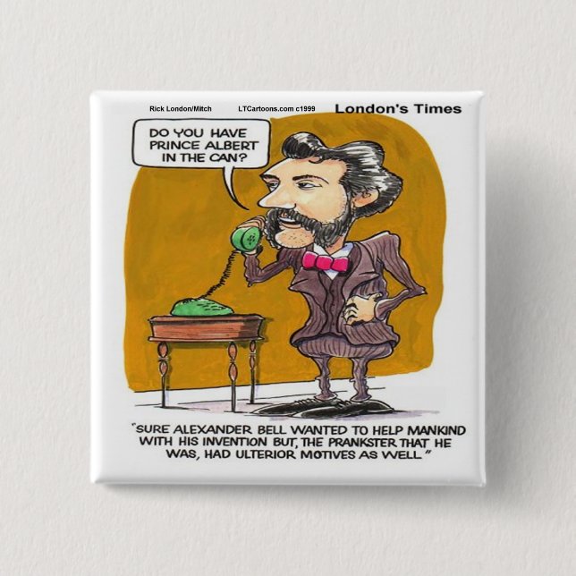 Rick London Funny Alexander Bell Phone Prank 2 Inch Square Button (Front)