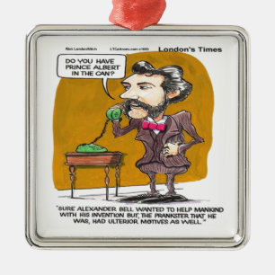 Rick London Funny Alexander Bell Phone Prank Metal Ornament