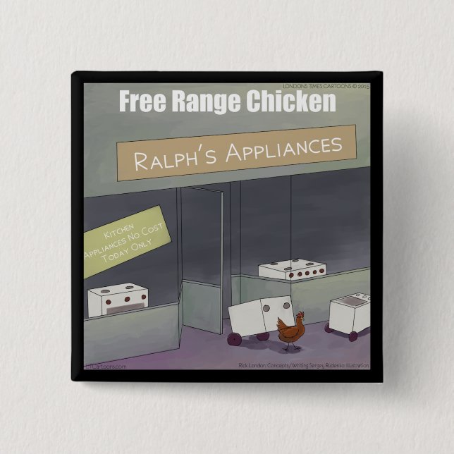 Rick London Funny Free-Range Chicken 2 Inch Square Button (Front)