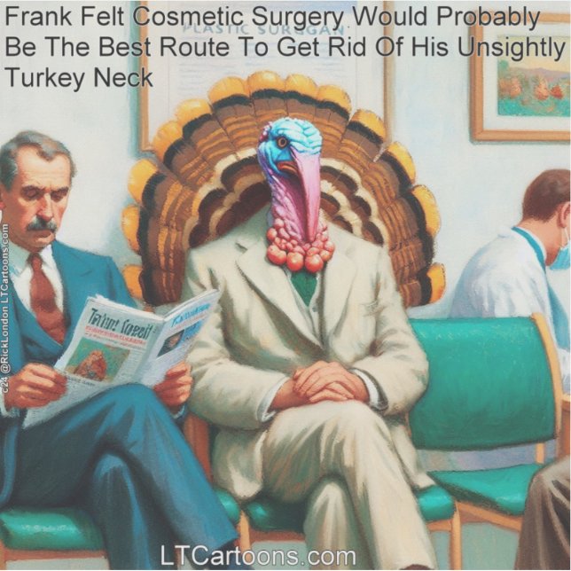 Rick London Funny Turkey Cosmetic Surgery Comic  (Front)