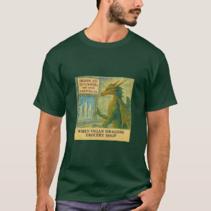 Rick London's Vegan Dragon Grocery Shopping Funny T-Shirt