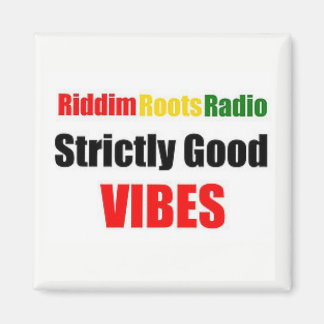 Riddim Roots Radio strictement Good Vibes Magnet
