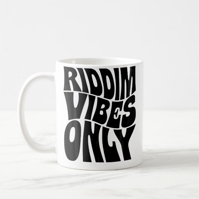 Riddim Vibes Only Edm Rave Groovy Coffee Mug (Left)