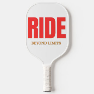 Ride Beyond Limits – Motivational Biker Typography Pickleball Paddle