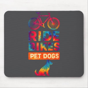 Ride Bikes Pet Dogs Bicycle Cycling Biking Dog Lov Mouse Pad