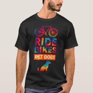 Ride Bikes Pet Dogs Bicycle Cycling Biking Dog Lov T-Shirt