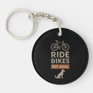 Ride Bikes Pet Dogs Funny Cycling Dog Lover Keychain