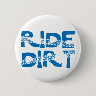 Ride Dirt 2 Inch Round Button