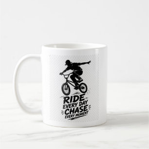 Ride Every Day Design Coffee Mug