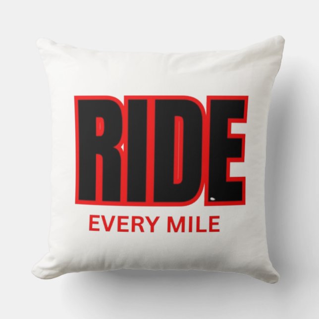 Ride Every Mile – Motorcycle Adventure Typography  Throw Pillow (Front)