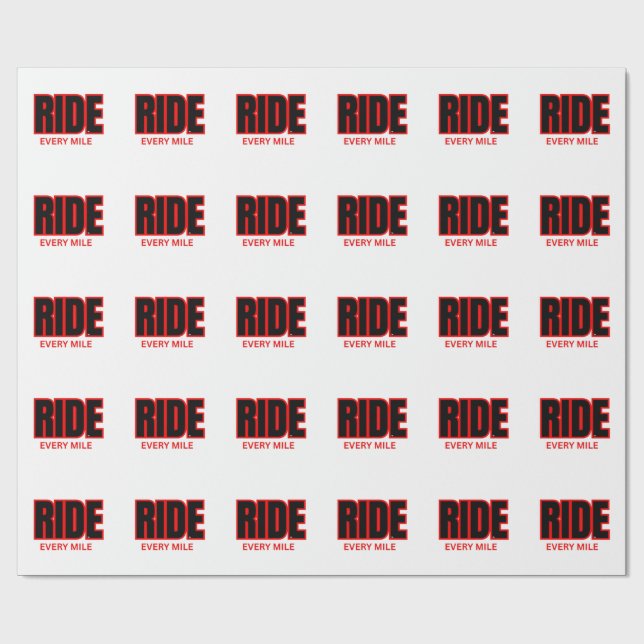 Ride Every Mile – Motorcycle Adventure Typography  Wrapping Paper (Flat)