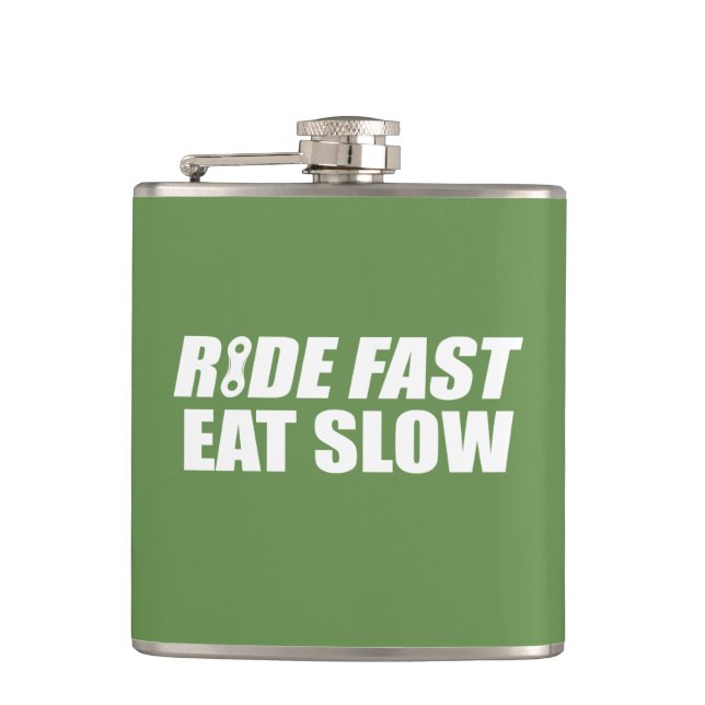 Ride Fast Eat Slow Hip Flask (Front)