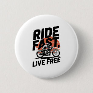 Ride Fast Live Free Bicyclist T-shirt 2 Inch Round Button