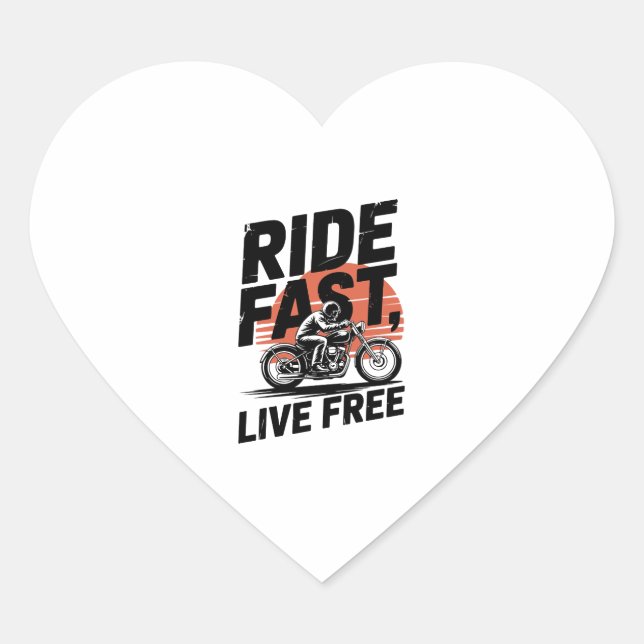 Ride Fast Live Free Bicyclist T-shirt Heart Sticker (Front)