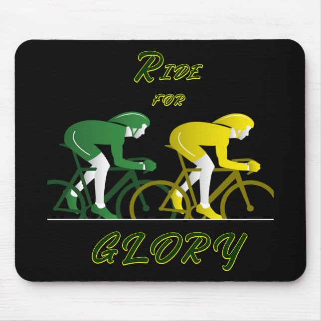 Ride For Glory Mouse Pad (Front)