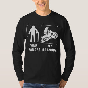 Ride in Style: Snowmobile Your Grandpa, My Grandpa T-Shirt