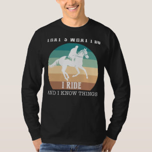 Ride, Laugh, Repeat: Thats What I Do, I Horse and T-Shirt