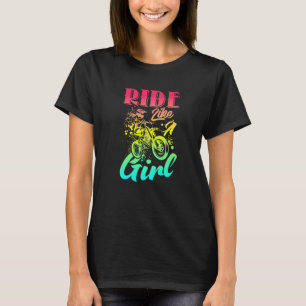 Ride Like A Girl Funny Girl Biker Outfit Motorcycl T-Shirt