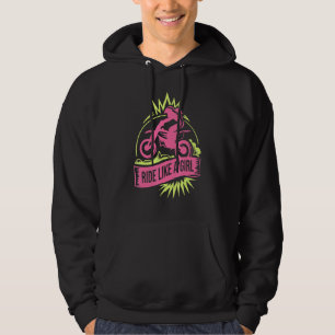 Ride Like A Girl-Motocross Dirt Bike Biker 2 Hoodie