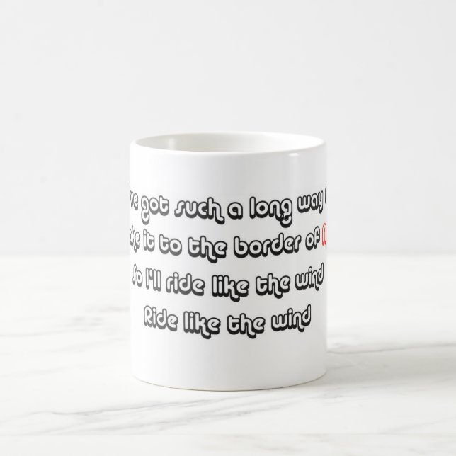 Ride like the wind coffee mug (Center)