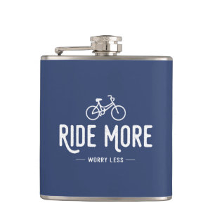 Ride More Worry Less Hip Flask