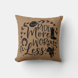 Ride More Worry Less Throw Pillow