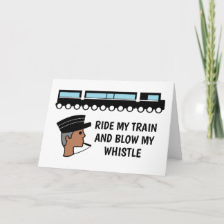 Ride my Train and Blow My Whistle, Valentine's Day Card