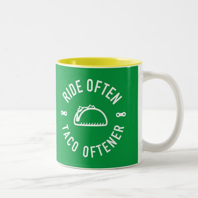 Ride Often Taco Oftener Two-Tone Coffee Mug (Right)