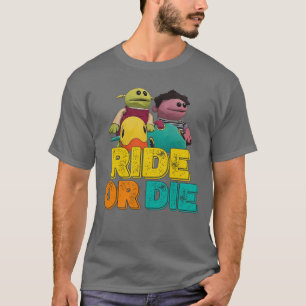 Ride Or Die - Funny Mona Nanalan With Matthew T-Shirt