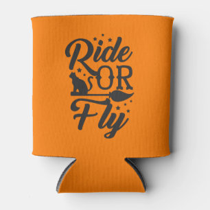 Ride or Fly Funny Halloween Witches Broom Can Cooler