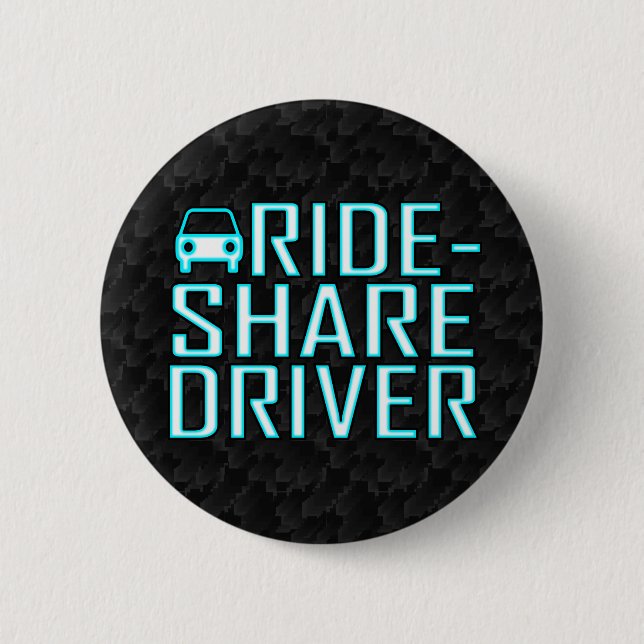 Ride Share Driving Uber Driver Rideshare 2 Inch Round Button (Front)