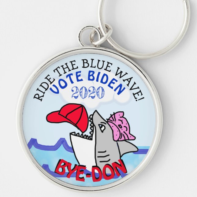 Ride the Blue Wave, Vote Biden 2020 Election Bye Keychain (Front)