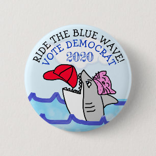 Ride the Blue Way Pro Democrat Anti Trump 2 Inch Round Button