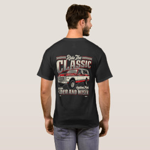Ride The Classic Four Wheel Drive Truck T-Shirt