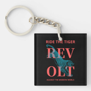 Ride The Tiger Revolt Traditionalist Reactionary Keychain