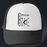 Ride the Trails Biking Inspiration Motivation  Trucker Hat<br><div class="desc">Ride the Trails Biking Inspiration Motivation for those who love bikes</div>