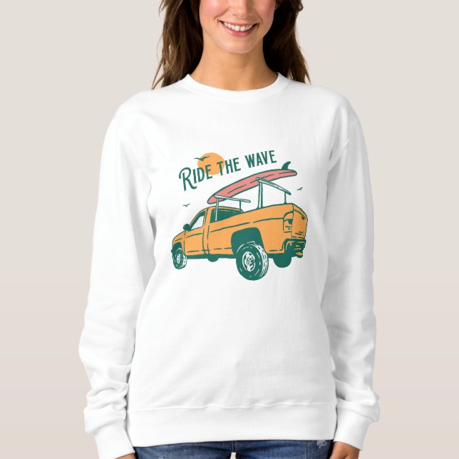 Ride the Wave Sweatshirt (Front)