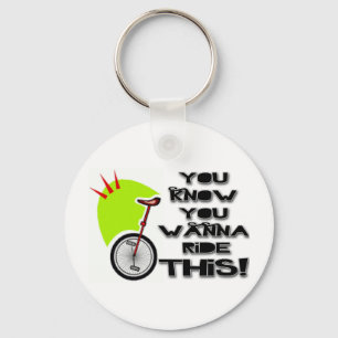 Ride This Unicycle Keychain