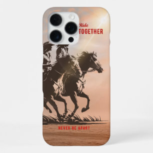 Ride together- A wonderful Western life iPhone 16 Pro Max Case