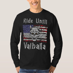 Ride Until Valhalla Norse Viking Biker Motorcycle T-Shirt