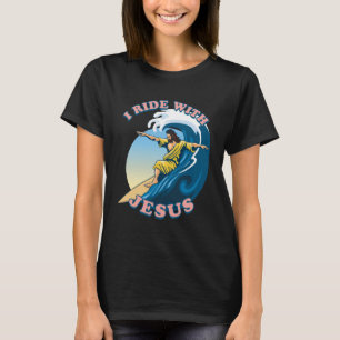 Ride With Jesus Surfing Jesus Illustration T-Shirt