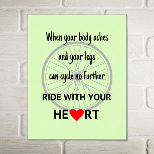Ride with your heart sports quote green poster